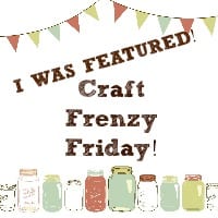 Craft Frenzy Friday Feature