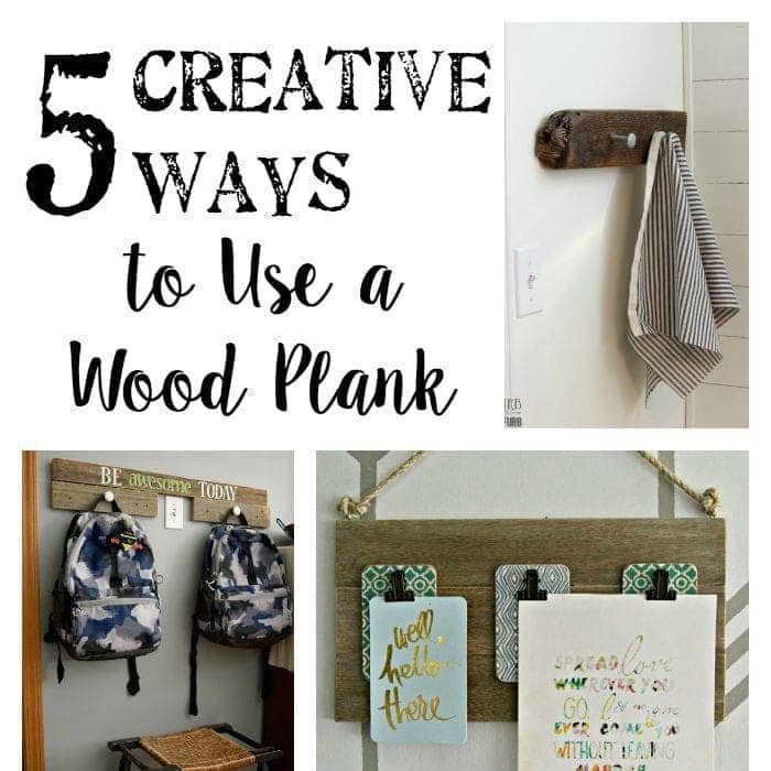 5 Creative Ways to Use a Wood Plank