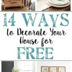 Tried and true ways to decorate and refresh your home completely for free (and maybe even make a little money in the process). #decorating #homedecor #budgetdecor