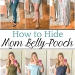 7 fashion tips for hiding postpartum mom bod and belly pooch without looking frumpy along with budget-friendly places to buy them.