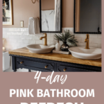 black and pink bathroom refresh makeover done quickly in 4 days